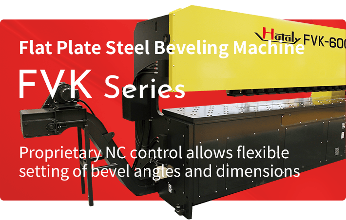 Flat Plate Steel Beveling Machine FVK Series